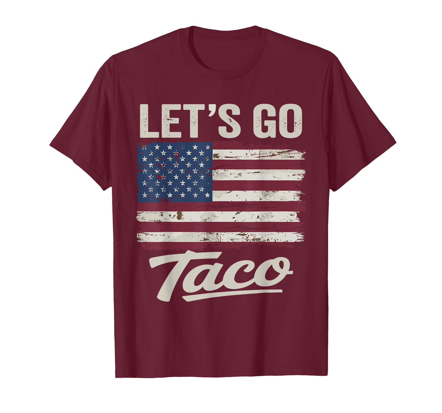 Funny Let's Go Taco Shirt Let's Go Taco Men Women T-Shirt