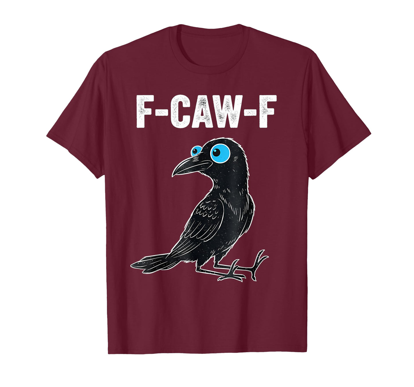 Funny Bird Sassy Raven Attitude F-CAW-F Blue Crow Meme T-Shirt