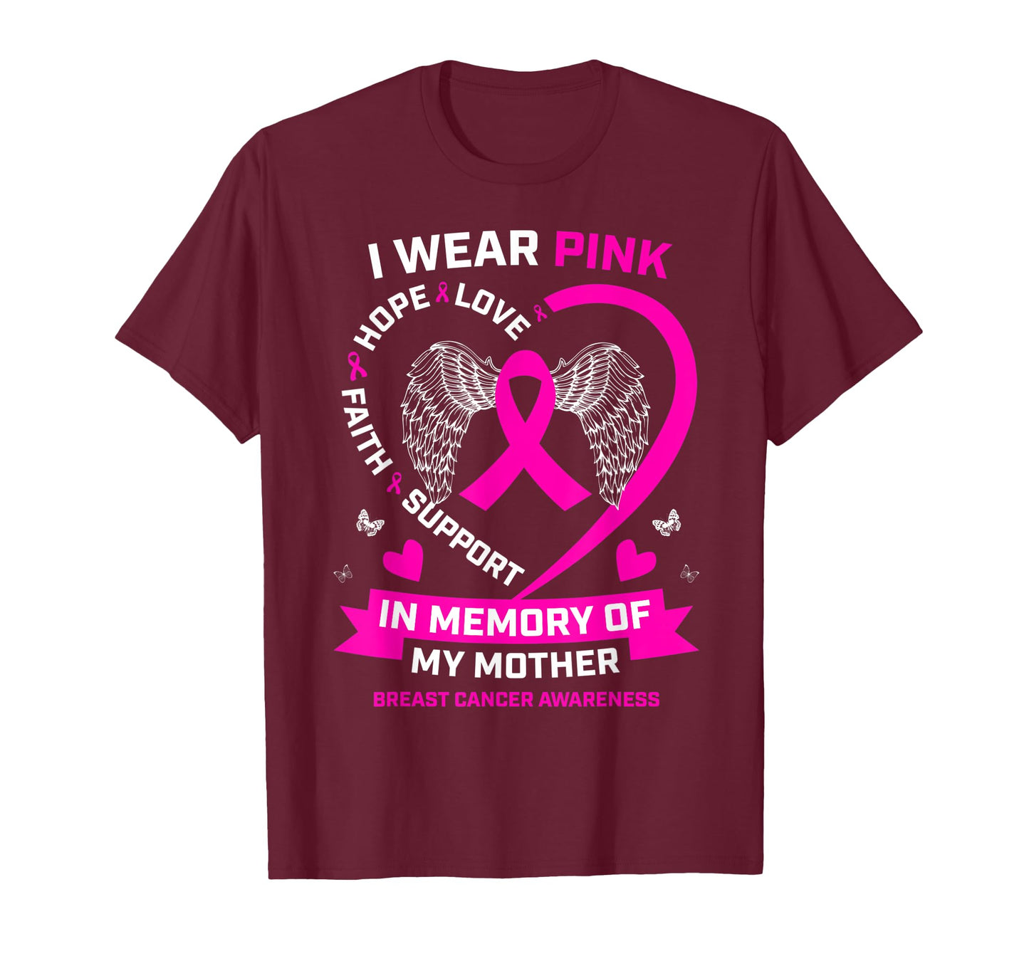 Wings Wear Pink In Memory Of My Mom Breast Cancer Awareness T-Shirt