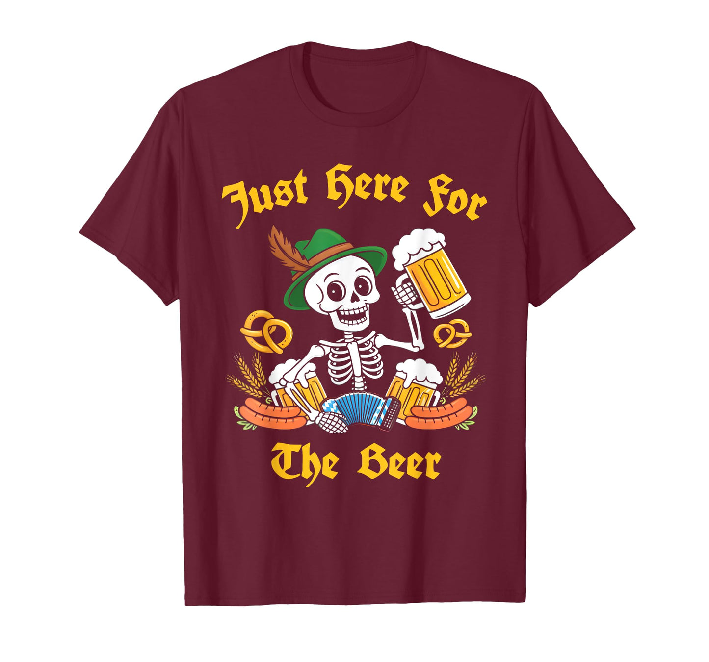 Funny Skeleton Drinking Just Here for The Beer Oktoberfest T-Shirt