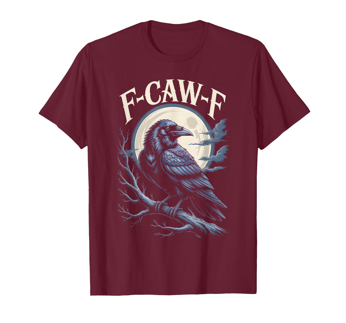 Funny F-Caw-F Crow Gothic Moon Humor Halloween T-Shirt
