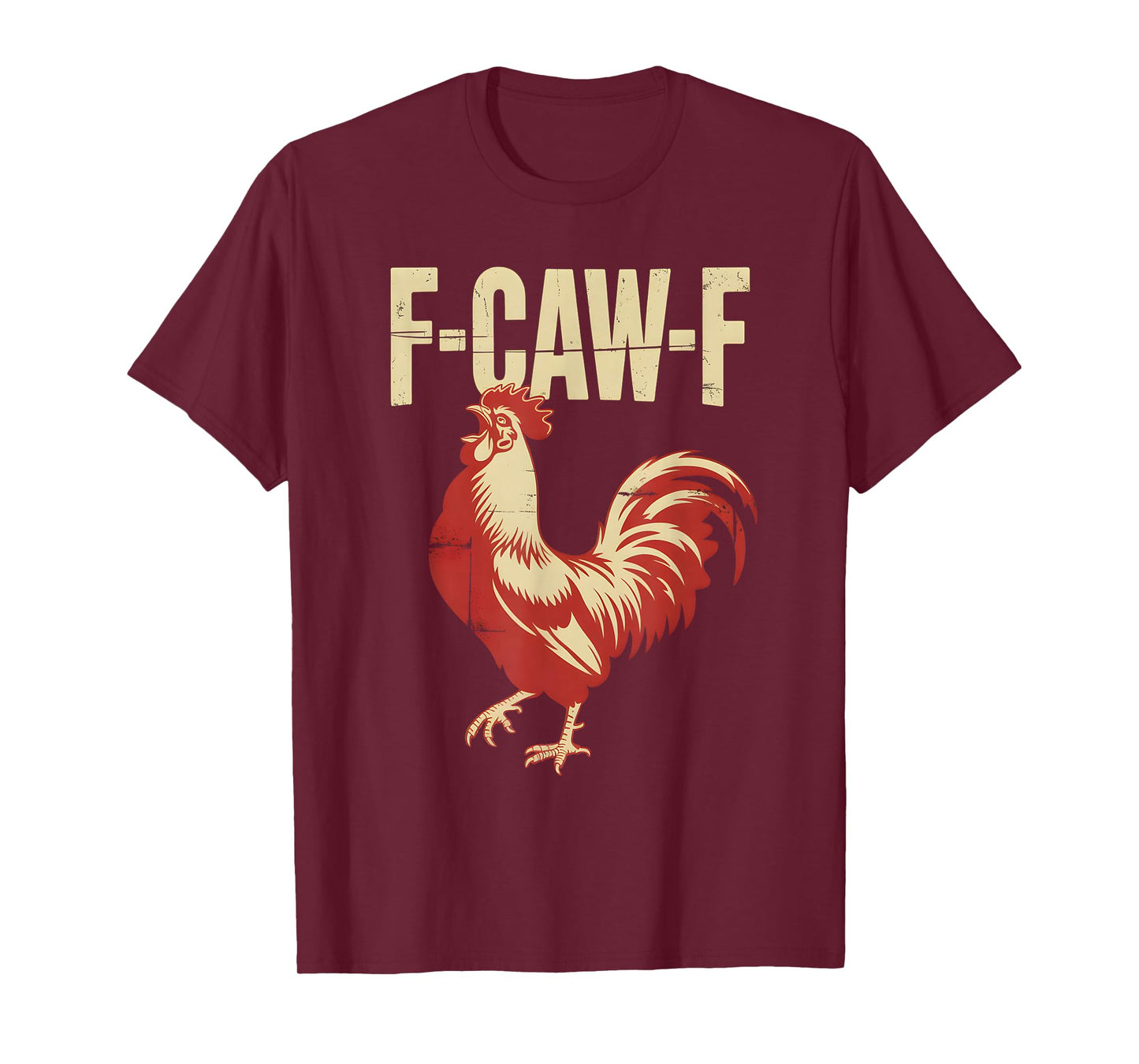 F-Caw-F Funny Rooster Meme Chicken Humor T-Shirt