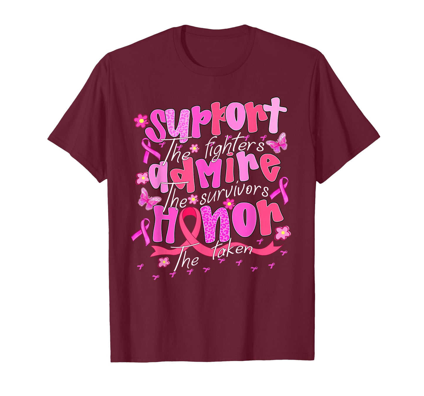 Support Admire Honor Breast Cancer Awareness Warrior Ribbon T-Shirt