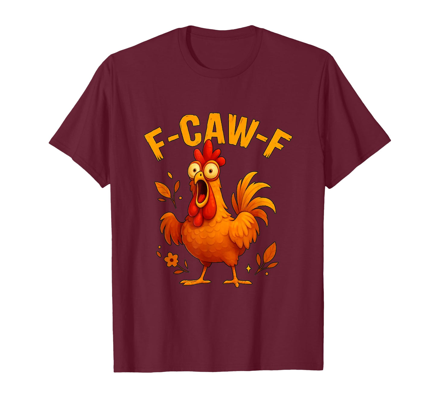 Funny Quote Rooster Meme Farm Animal Humor Bird Lovers T-Shirt