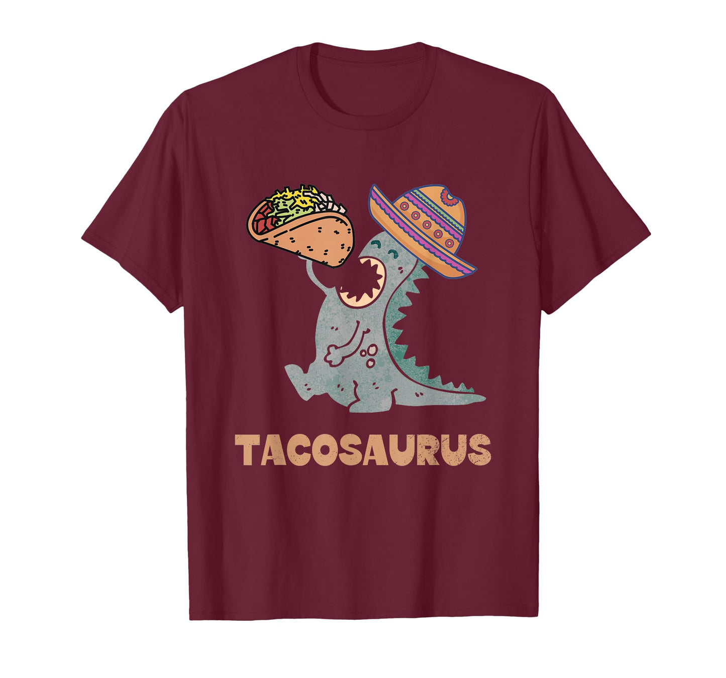 Tacosaurus Taco Lover Funny Mexican Food Dinosaur T-Shirt