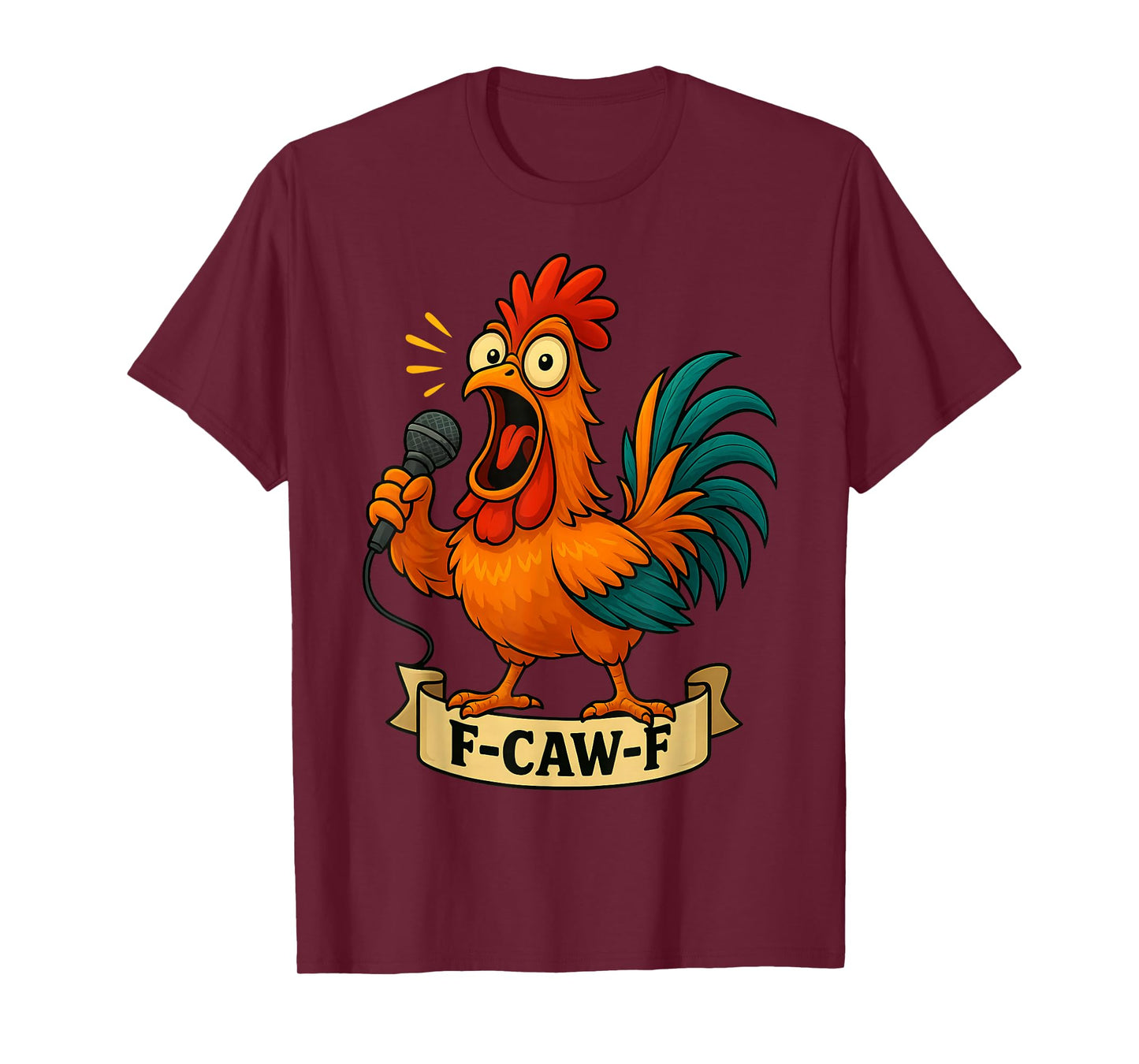 Funny F-Caw-F Chicken FCAWF Chicken Rooster Men Women Gifts T-Shirt
