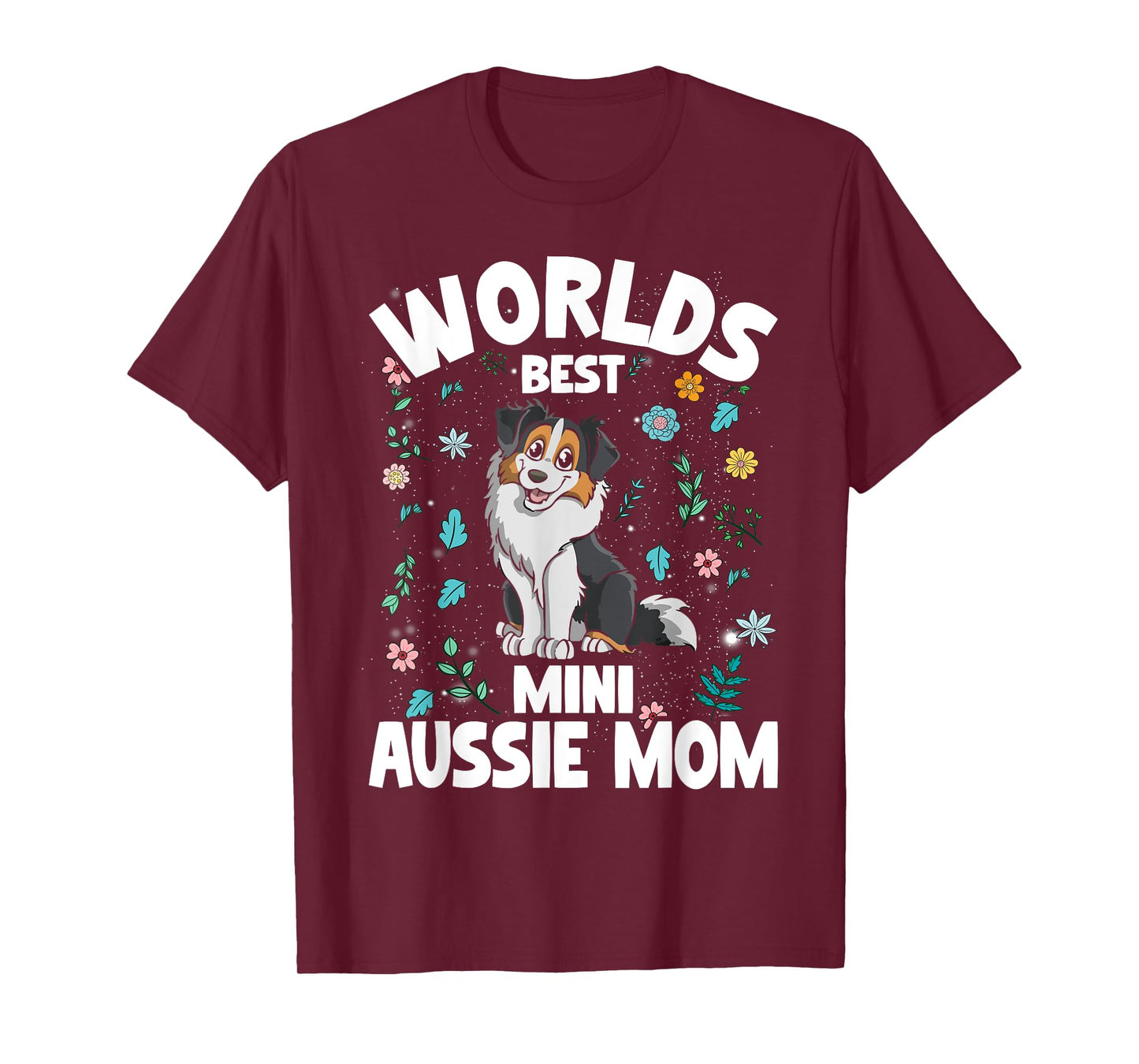 Mini Australian Shepherd World's Best Aussie Mom Dog T-Shirt