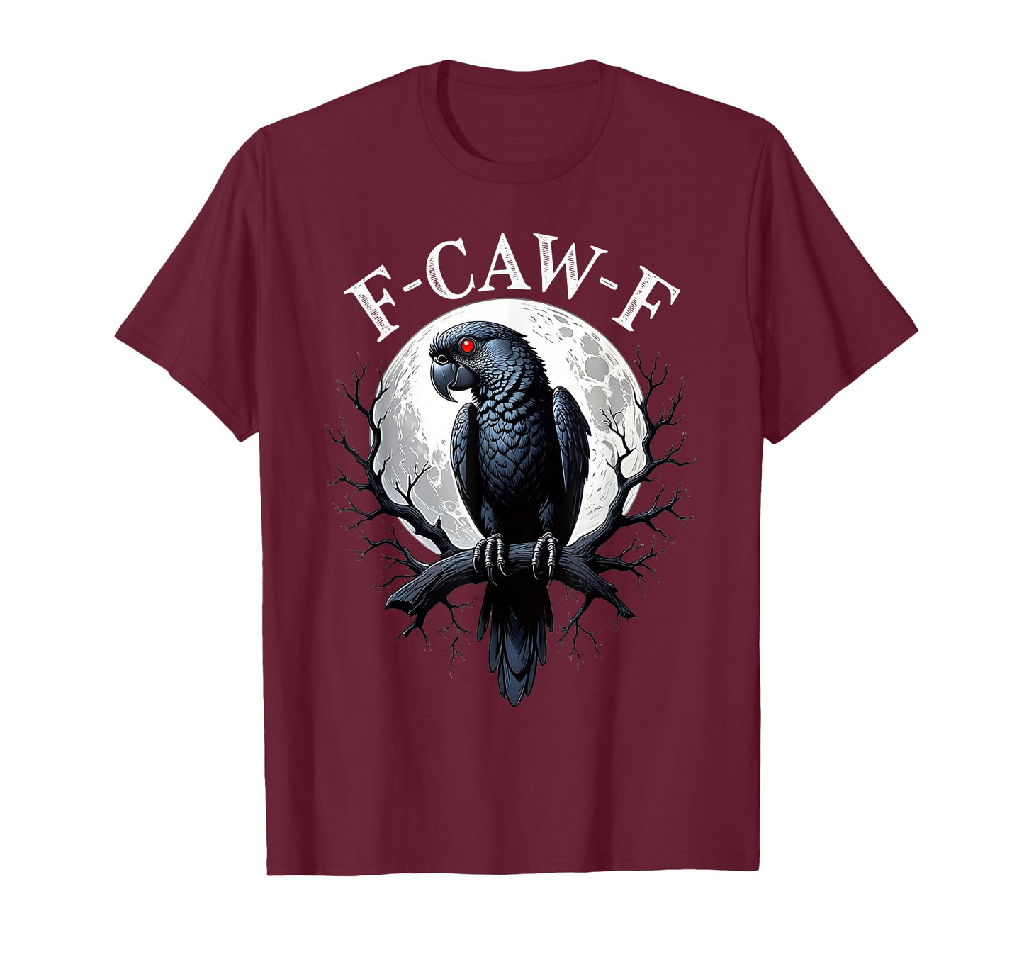 Black Parrot, F-Caw-F Funny Black Bird Moon Fun Adult Humor T-Shirt