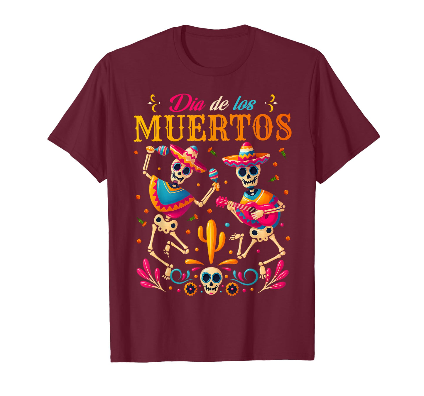 Day The Dead Sugar Skull Dancing Skeleton Dia De Los Muertos T-Shirt