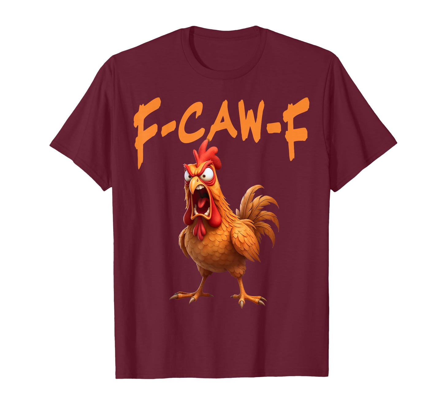 F Caw F Rooster T-Shirt