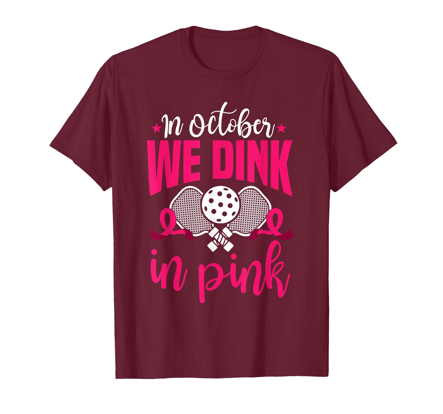 In October We Dink In Pink Ribbon Breast Cancer Pickleball T-Shirt