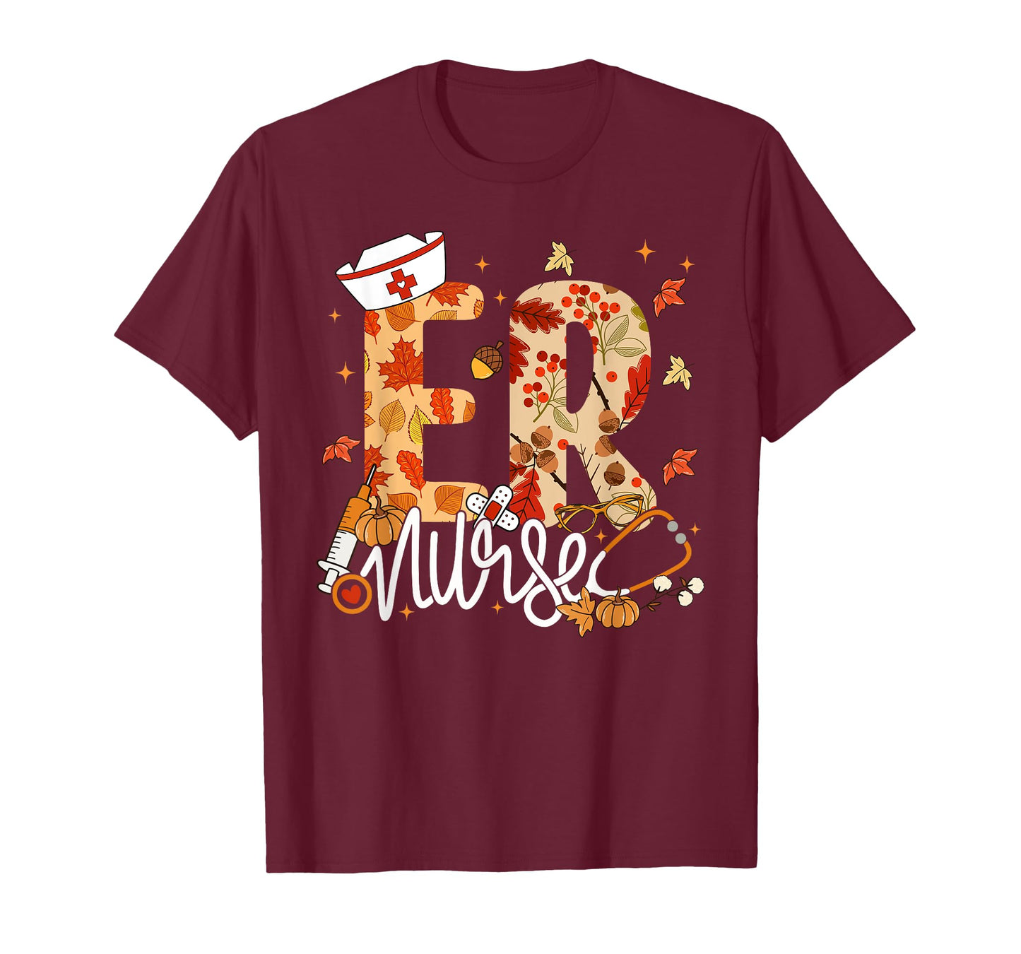 Stethoscope ER Nurse Fall Yall Autumn Leaves Thanksgiving T-Shirt