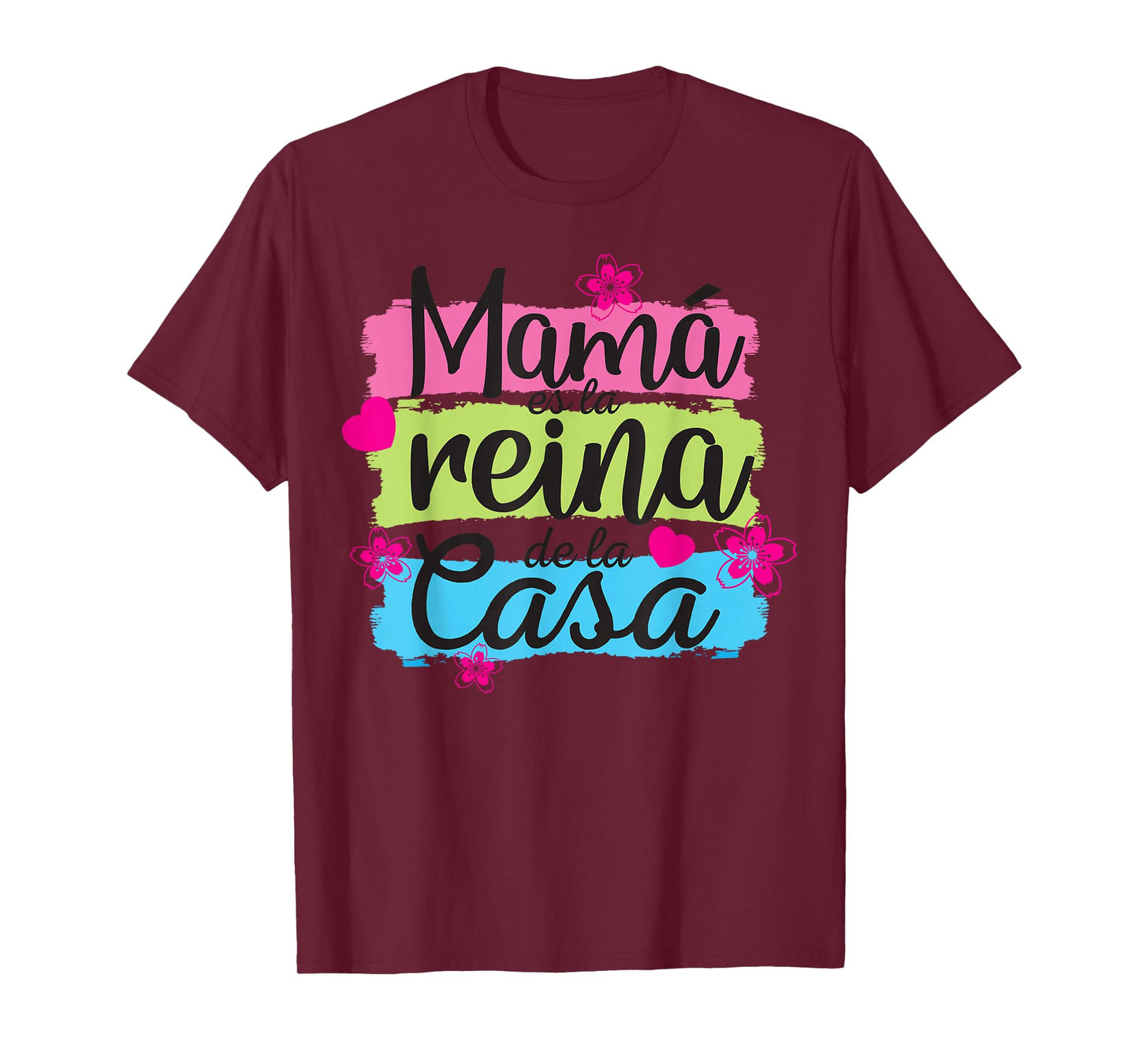 Mamá ES La Reina De La Casa T-Shirt