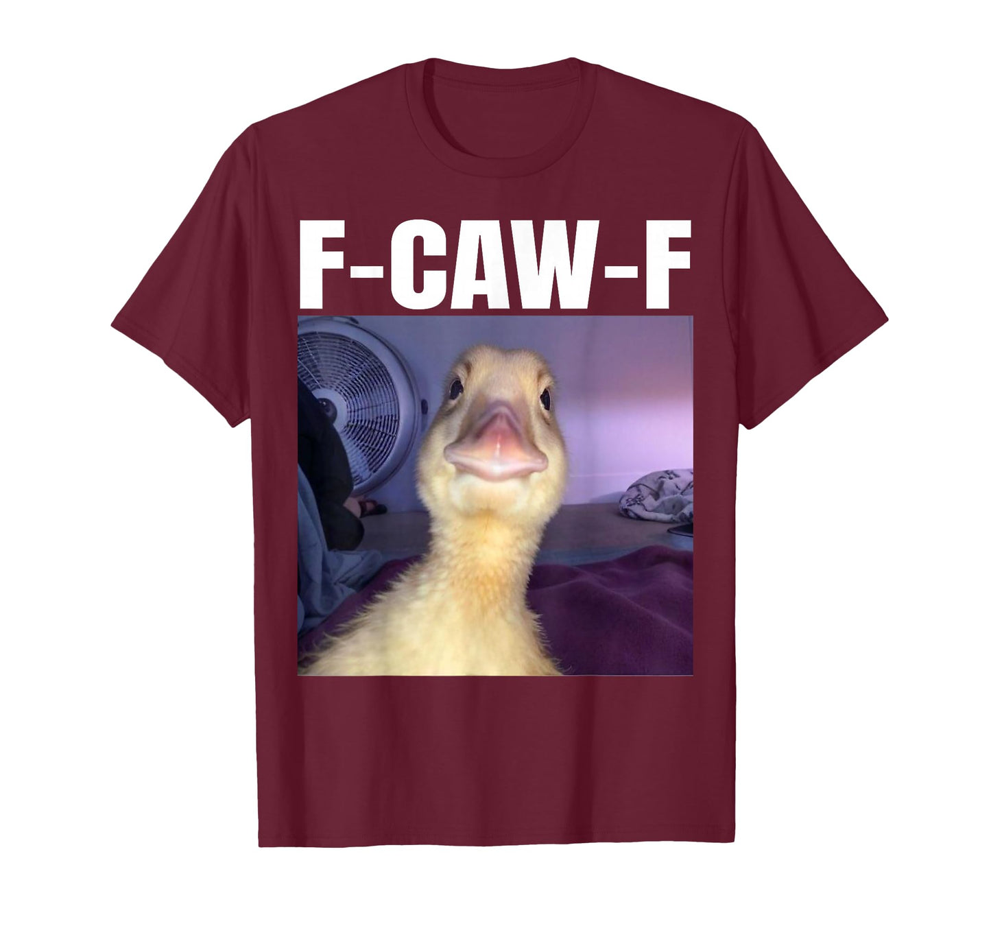 F Caw F T-Shirt