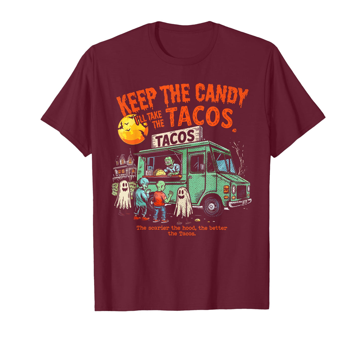 Halloween Taco Truck Keep The Candy Take Tacos T-Shirt