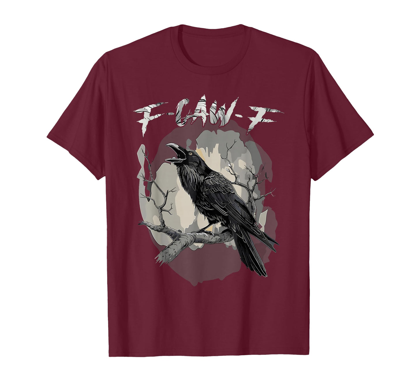 Funny F Caw F Raven Bird Saying Graphic Halloween Men Women T-Shirt