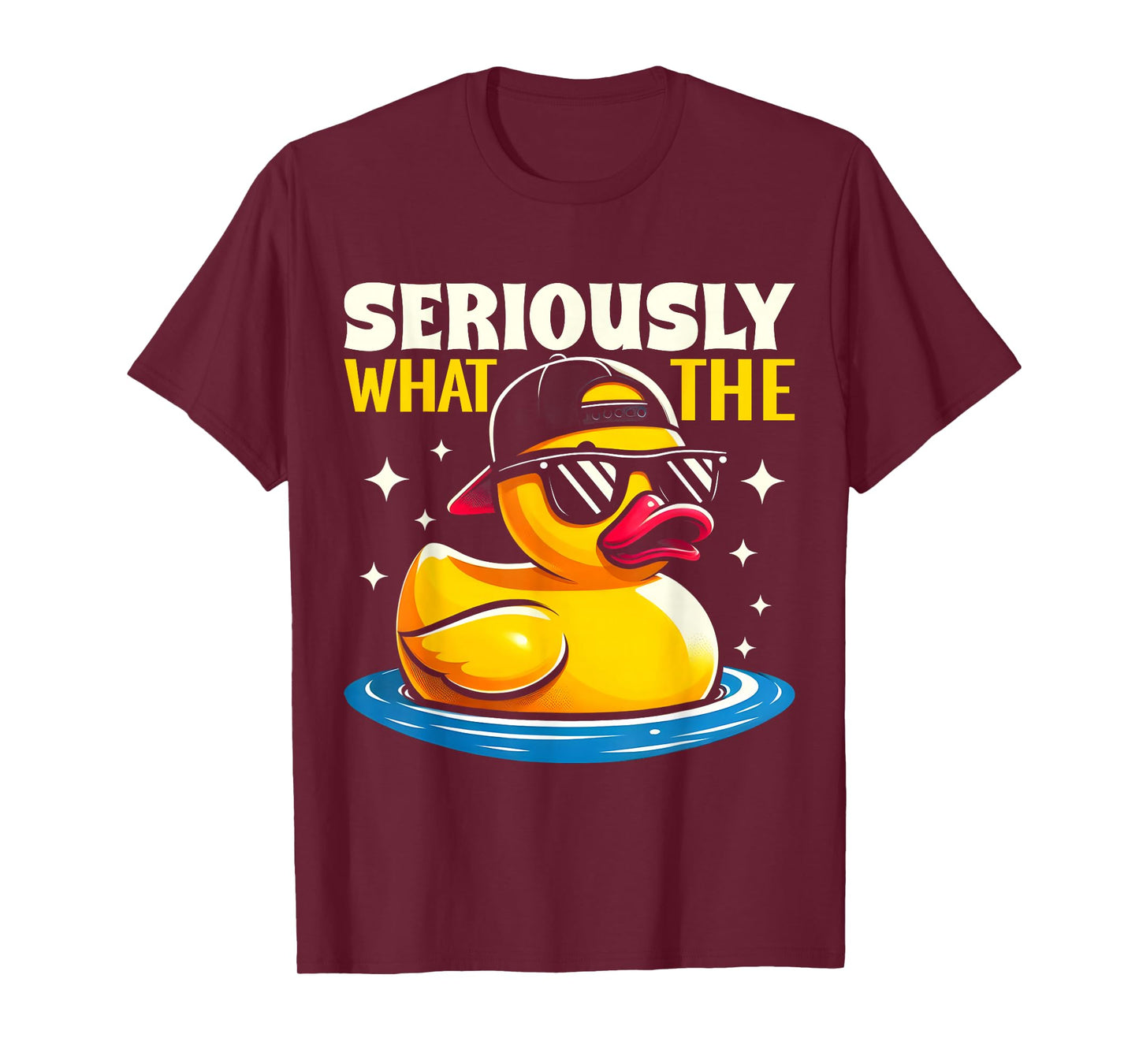 Seriously What The Duck Shirt - Funny Duck Lover T-Shirt