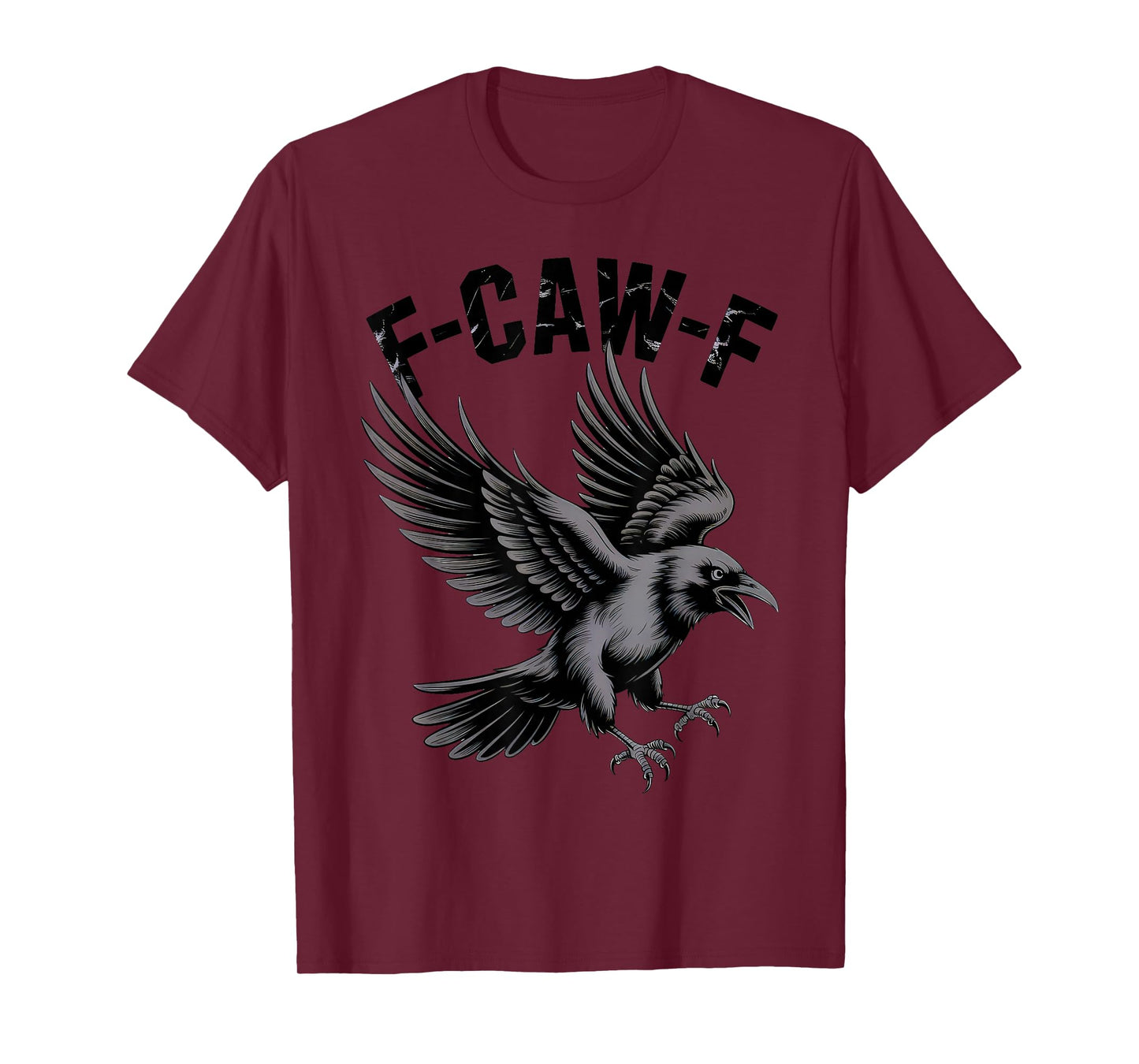 Black Crow F-Caw-F Black Bird Raven Saying T-Shirt