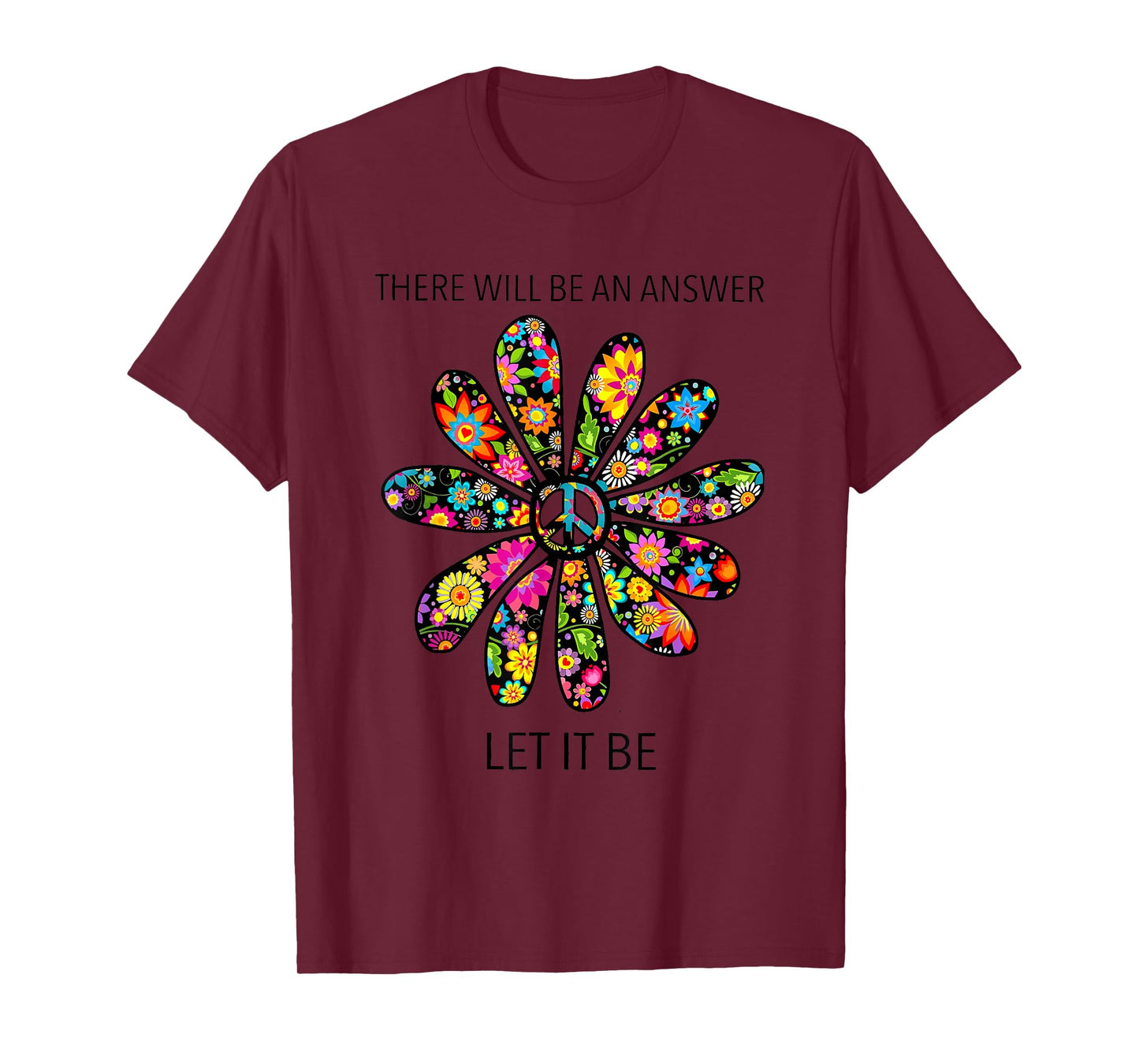 There Will Be A Answer Chrysanthemum Hipe T-Shirt