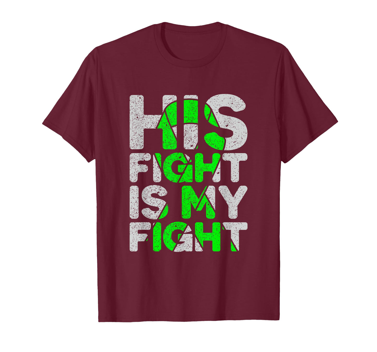 His Fight is My Fight Non-Hodgkin's Lymphoma T-Shirt