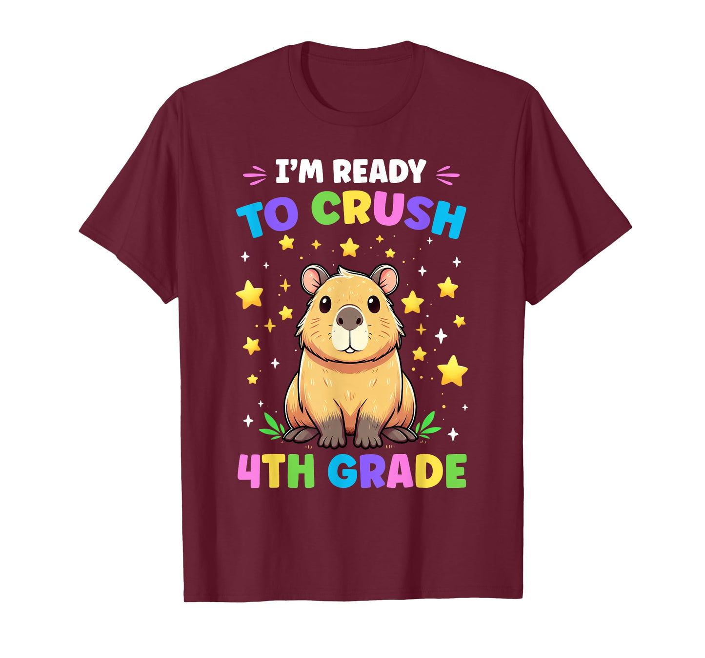 First Day of Preschool I'm Ready To Crush 4th Grade Capybara T-Shirt