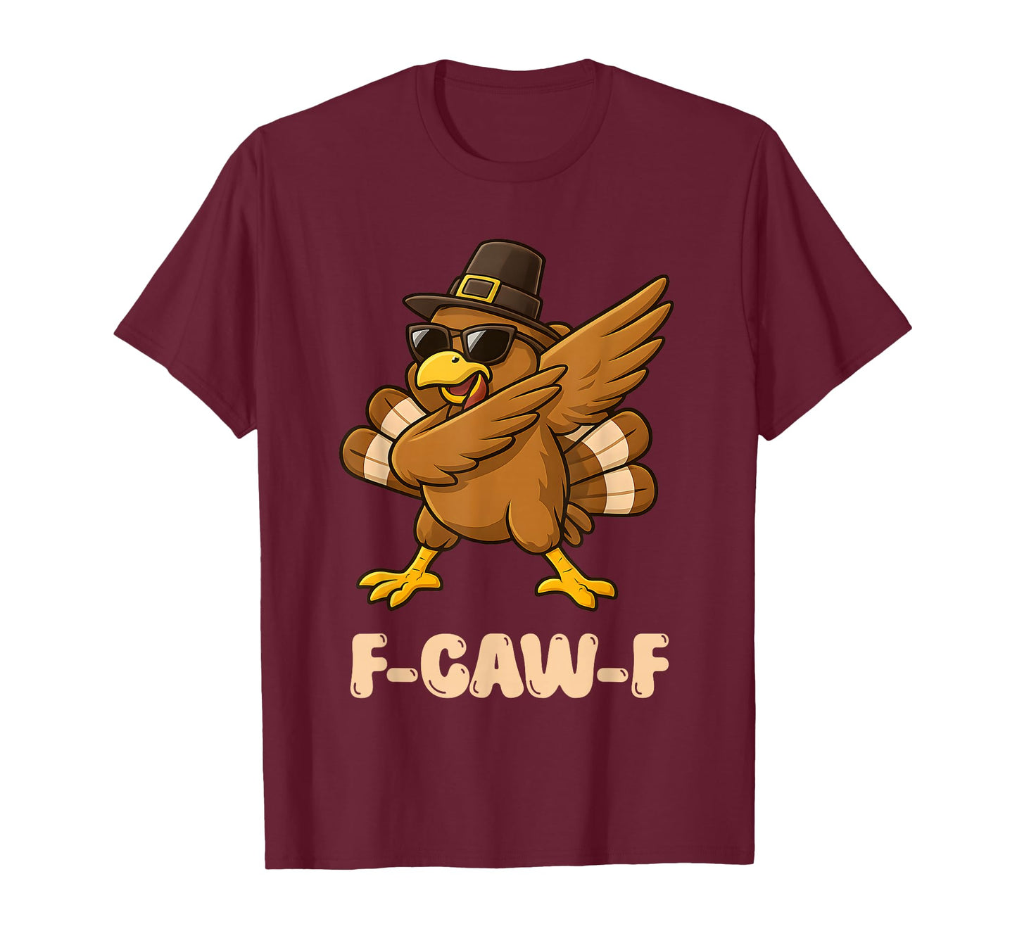 F Caw F Funny Thanksgiving Dabbing Turkey Gobble Crow Bird T-Shirt