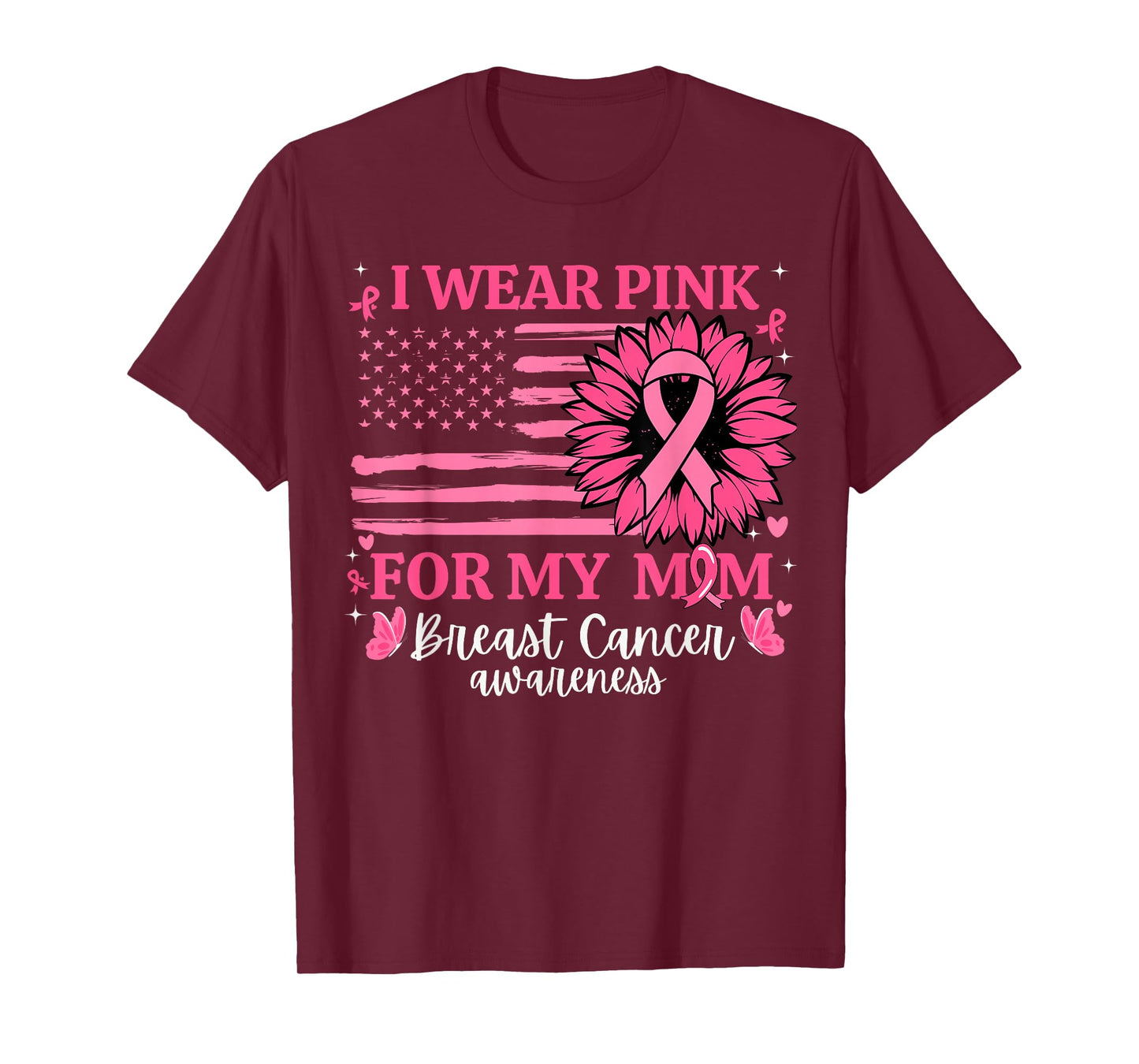 I Wear Pink for My Mom Breast Cancer Awareness American Flag T-Shirt