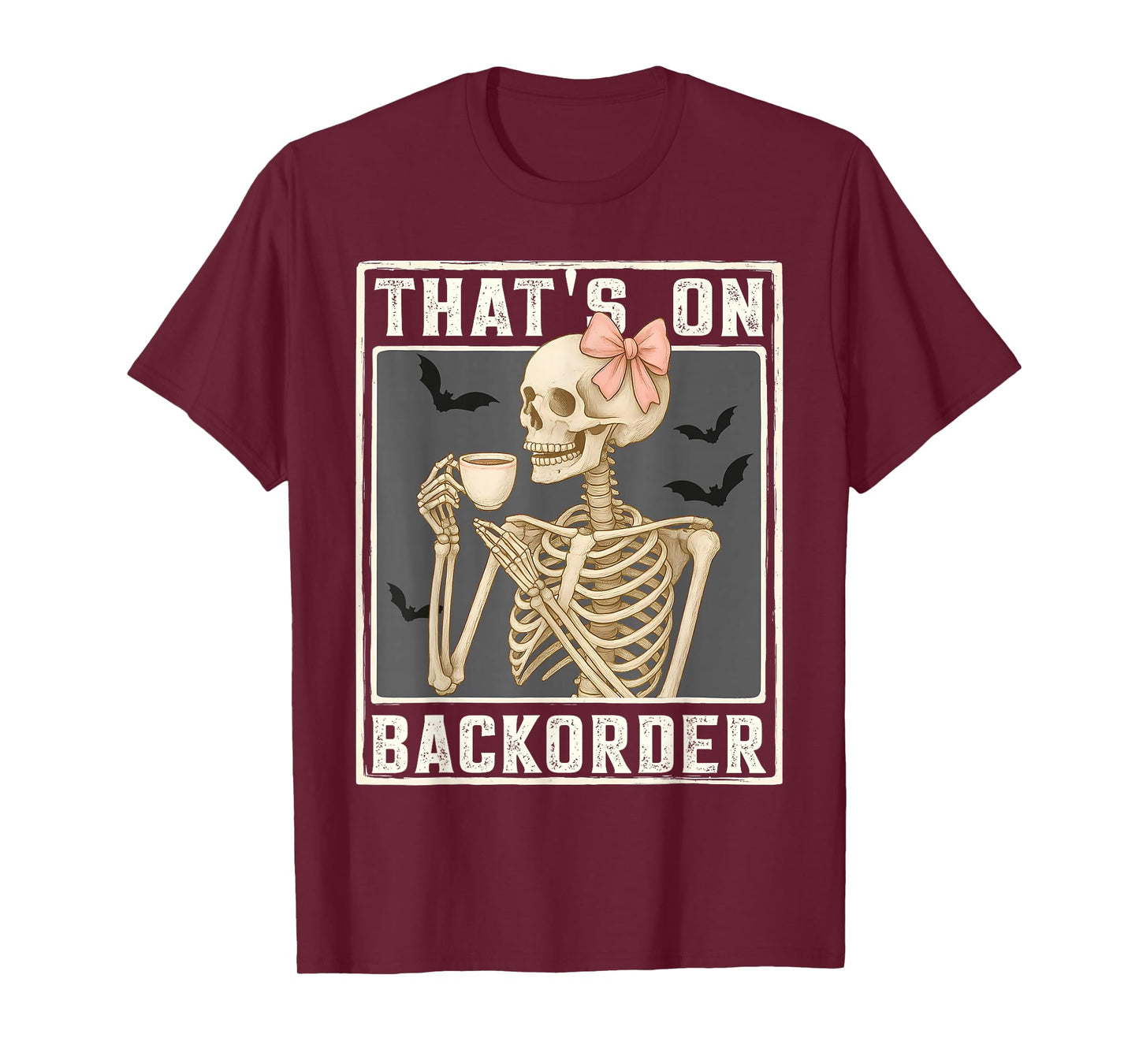 Pharmacy Tech Skeleton That's BackOrder Funny Halloween T-Shirt