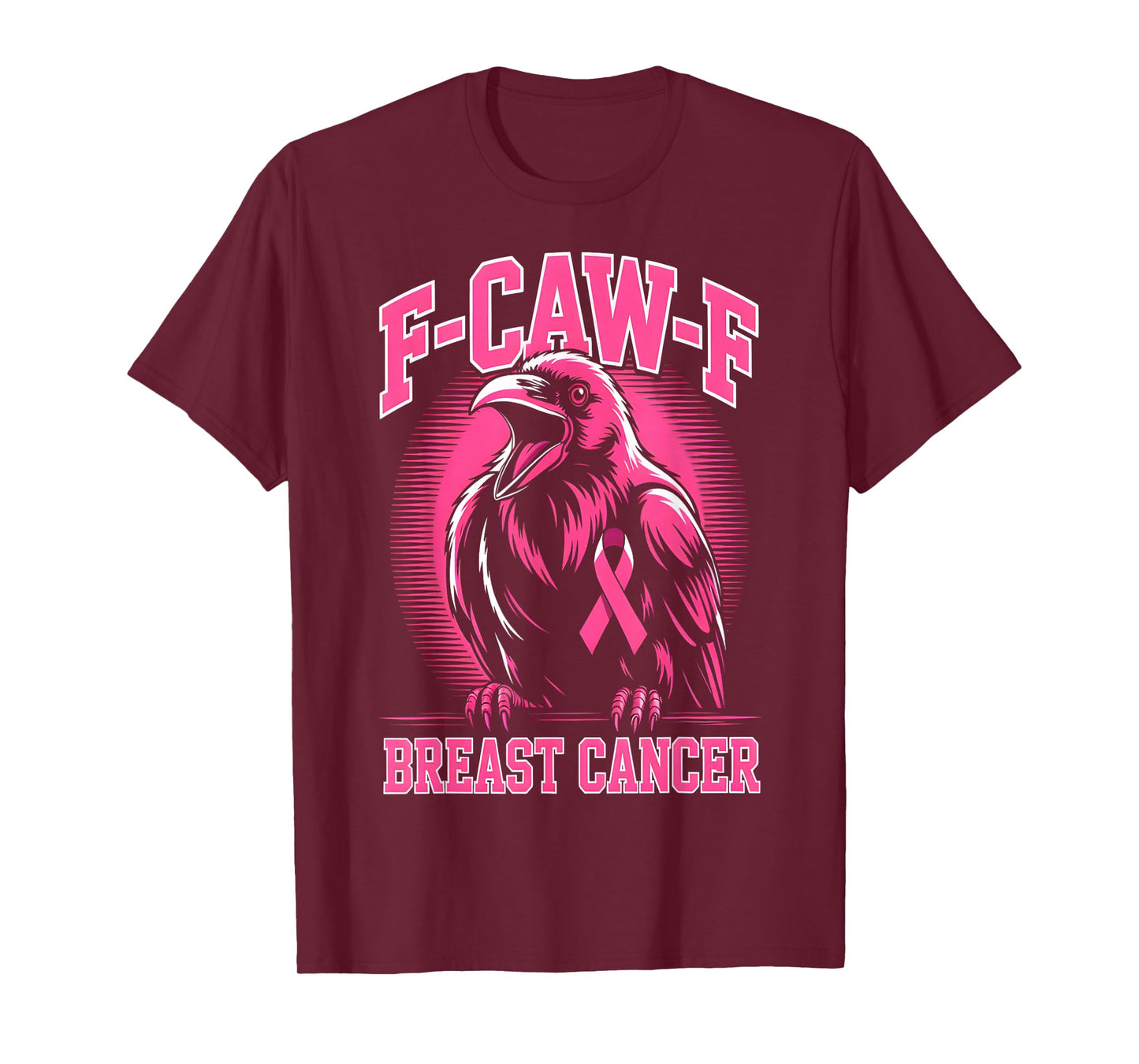 F-Caw-F Breast Cancer Awareness Funny Raven Crow Pink Ribbon T-Shirt