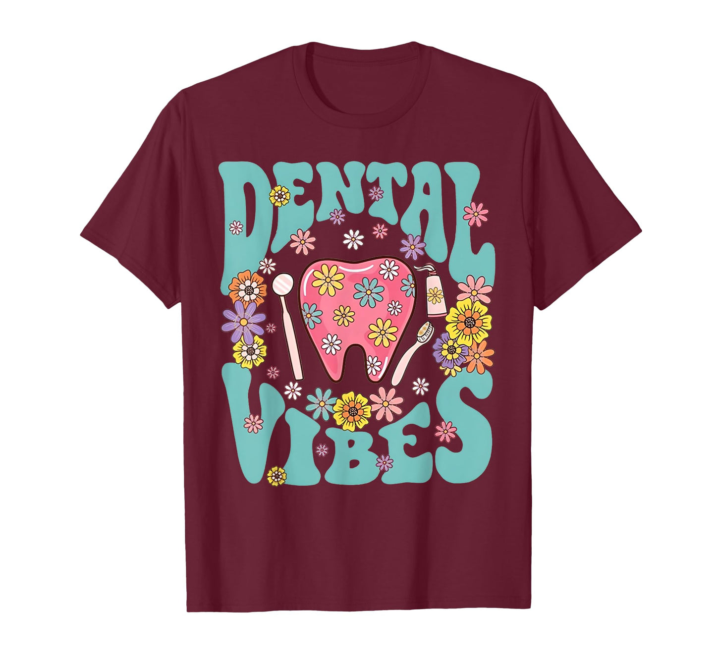 Retro Groovy Dental Vibes Funny Dentist Hygienist Men Women T-Shirt