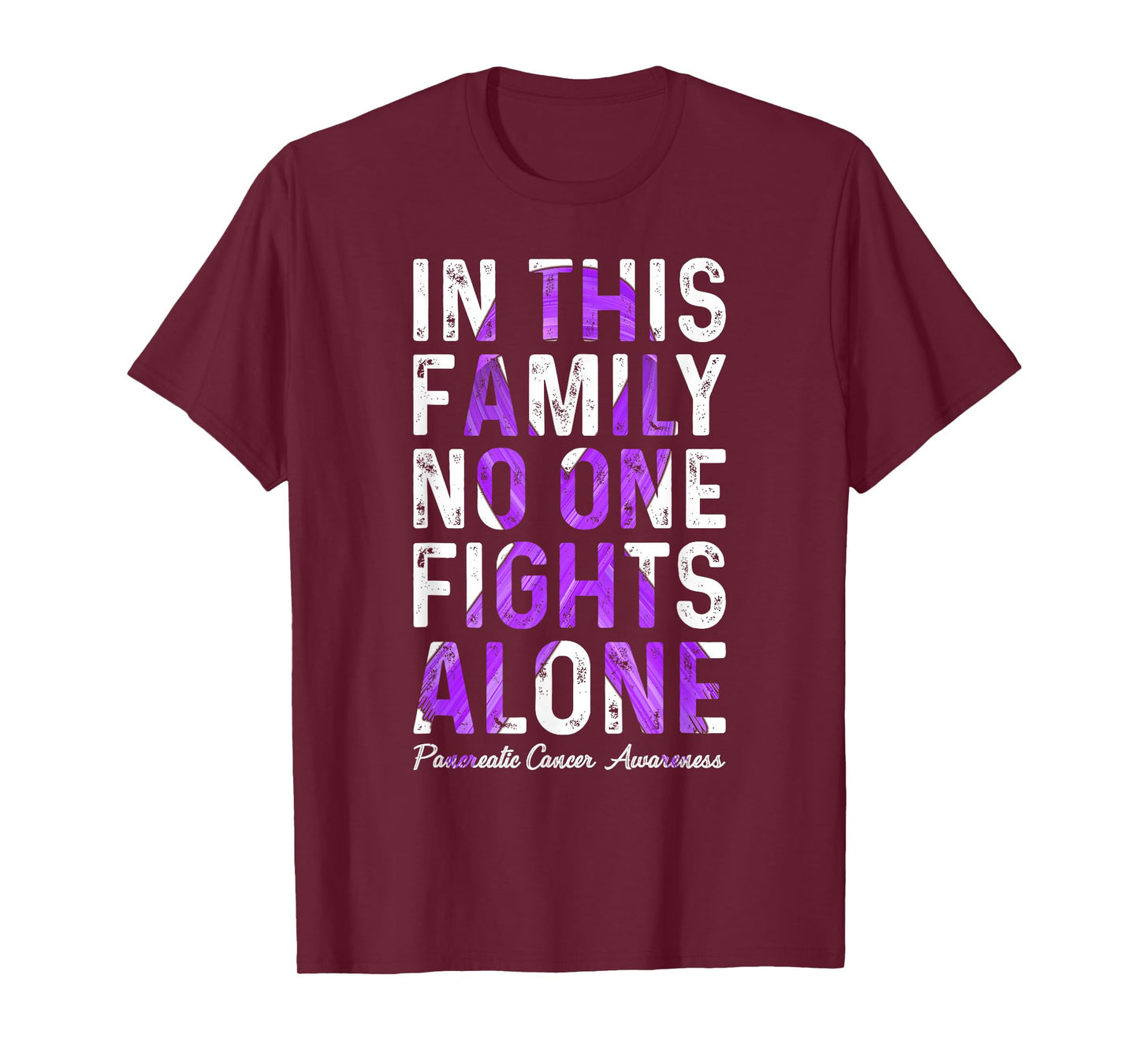 In This Family No One Fight Alone Support Pancreatic Cancer T-Shirt