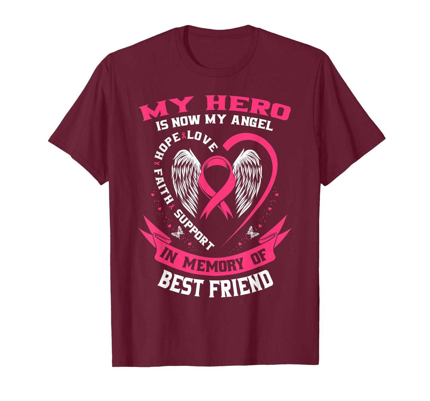 My Hero Is Now My Angel Best Friend Breast Cancer Awareness T-Shirt