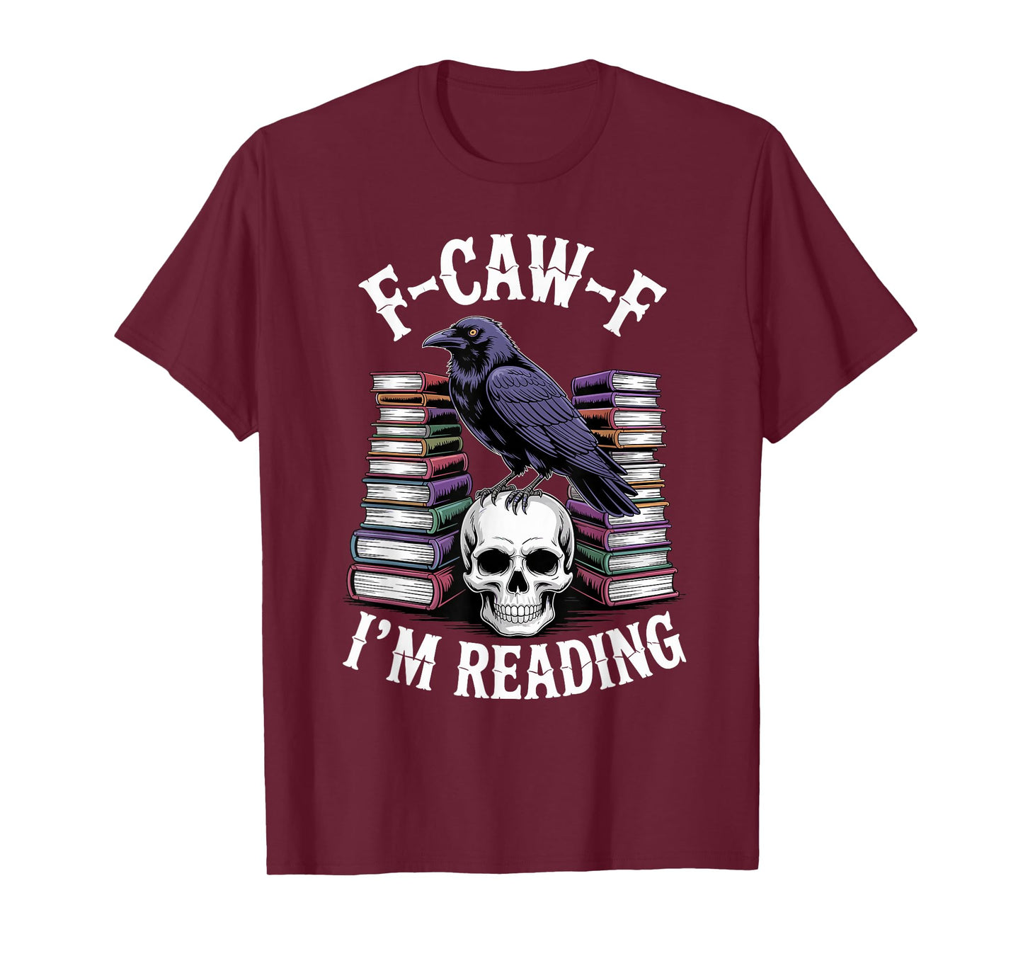 F-Caw-F Black Crow Smutty Book Reading Smut Books FCAWF T-Shirt