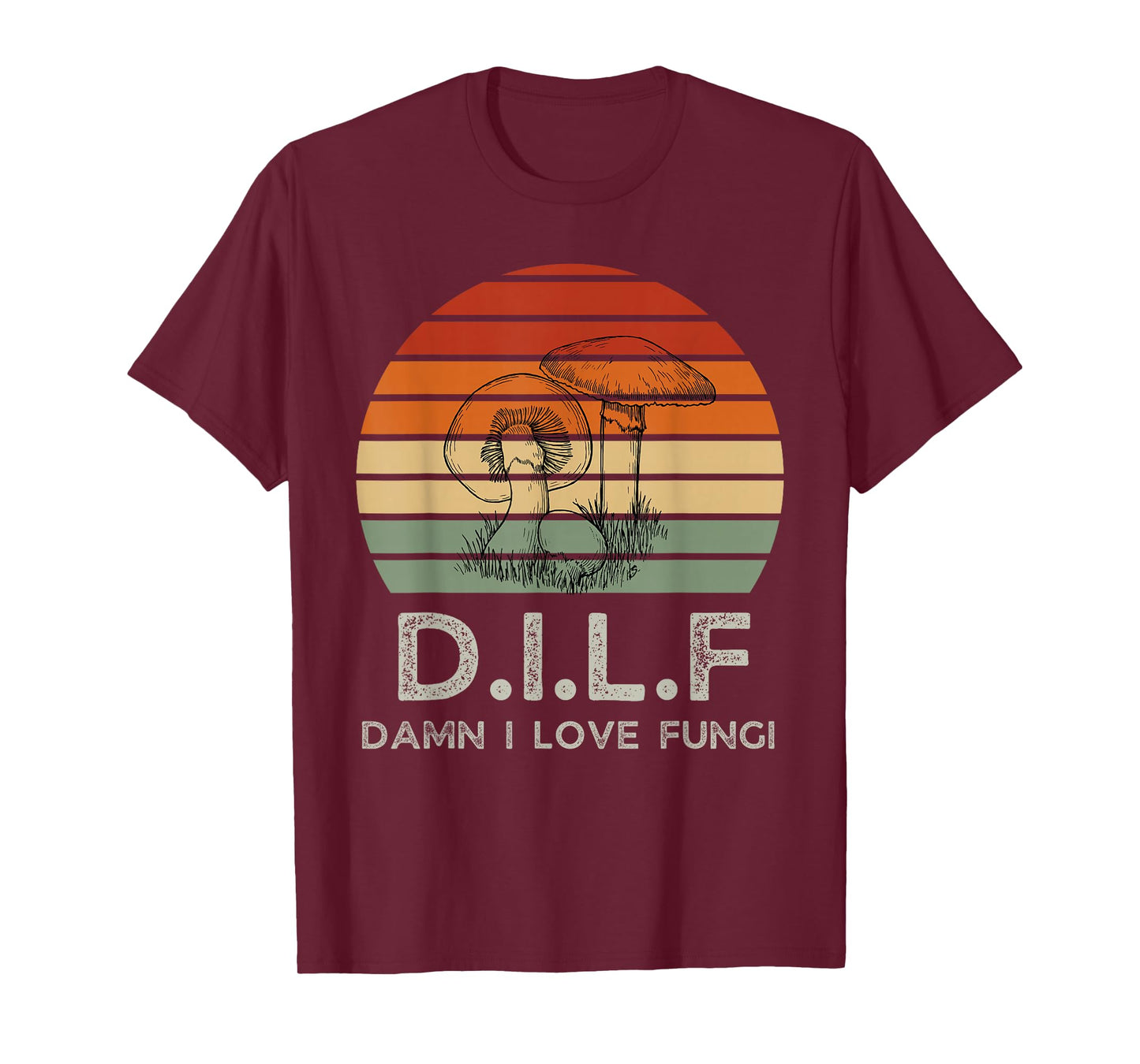 Retro Sun DILF Damn I love Fungi Mushrooms Mushroom Lover T-Shirt