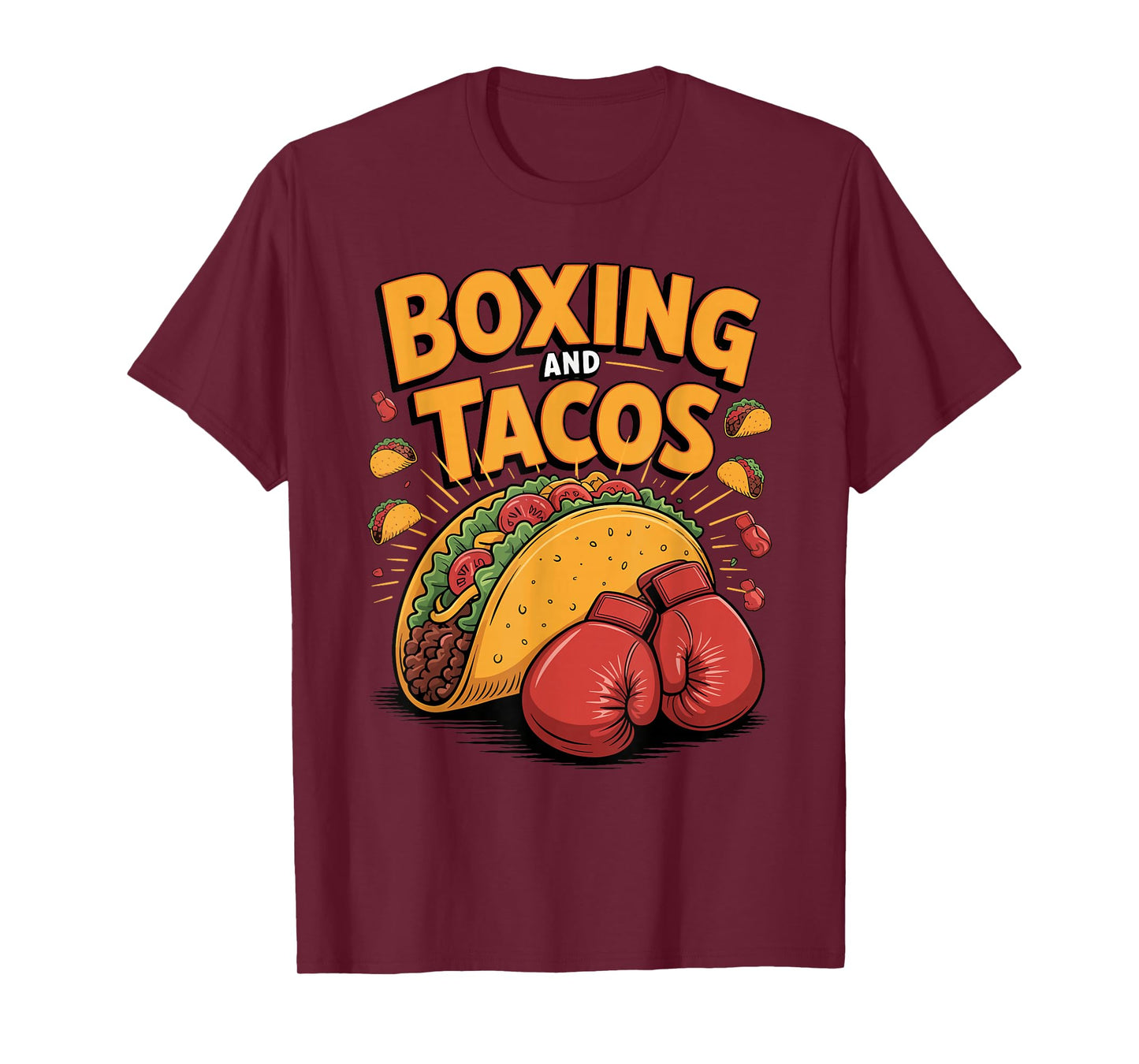 Boxing and Tacos Funny Sports Fiesta Food Lover Design T-Shirt