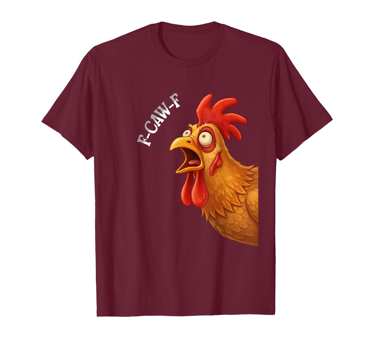 F-Caw-F Funny for Men Women Thanksgiving-Christmas T-Shirt