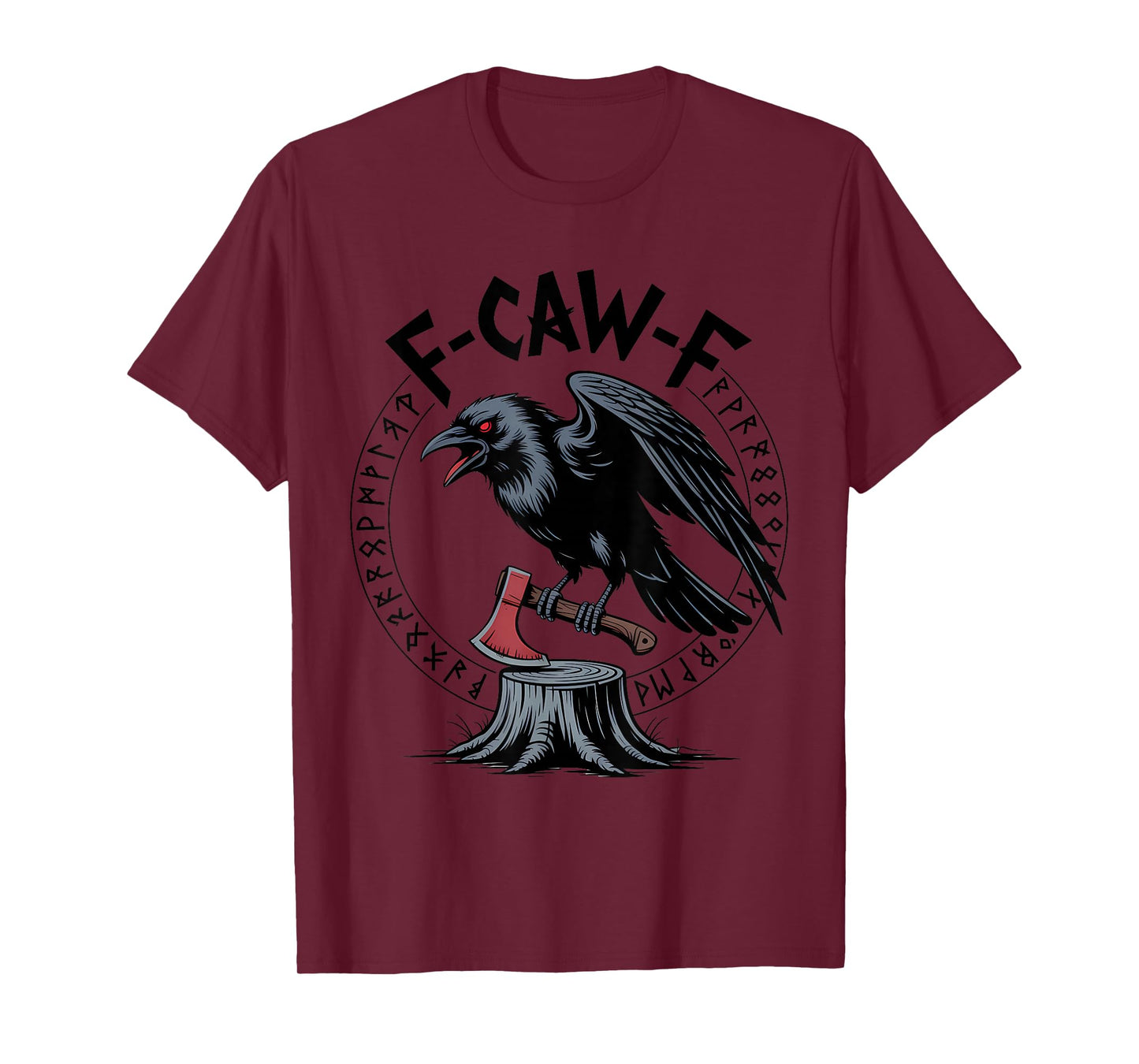 F-CAW-F Viking Raven Norse Crow Nordic Halloween T-Shirt