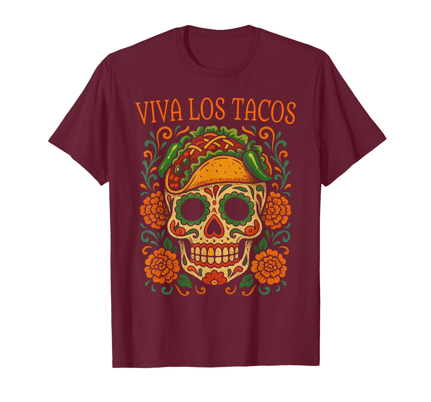 Funny Taco Skull Art Mexican Food Humor Viva Los Tacos T-Shirt