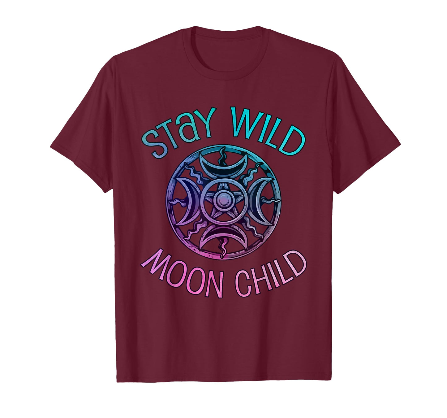 Stay Wild Moon Child - Cool Wiccan Gift Wicca T-Shirt