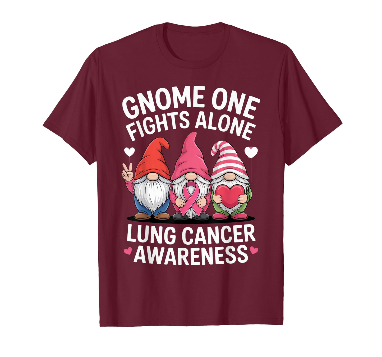 Gnome One Fights Alone Lung Cancer Awareness Support T-Shirt