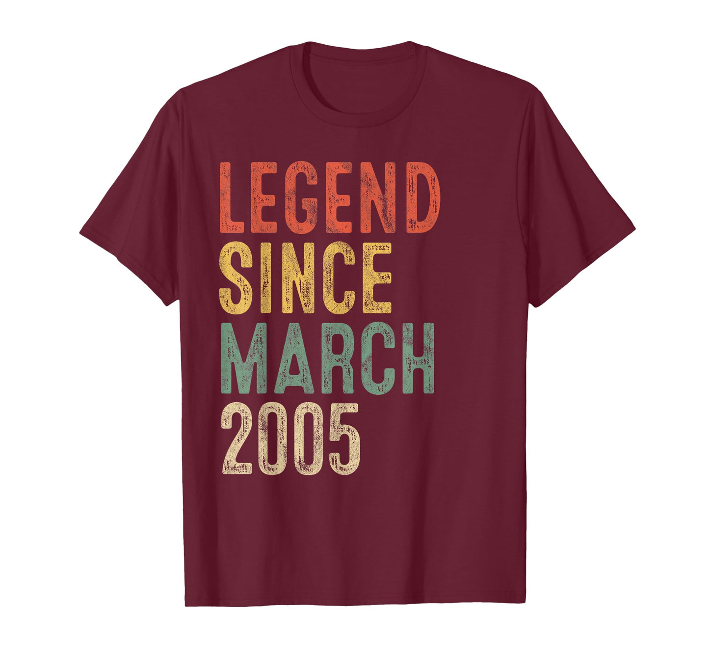 Legend March 2005 21st Birthday Men Women 21 Year Old T-Shirt - T-Shirt | Maroon