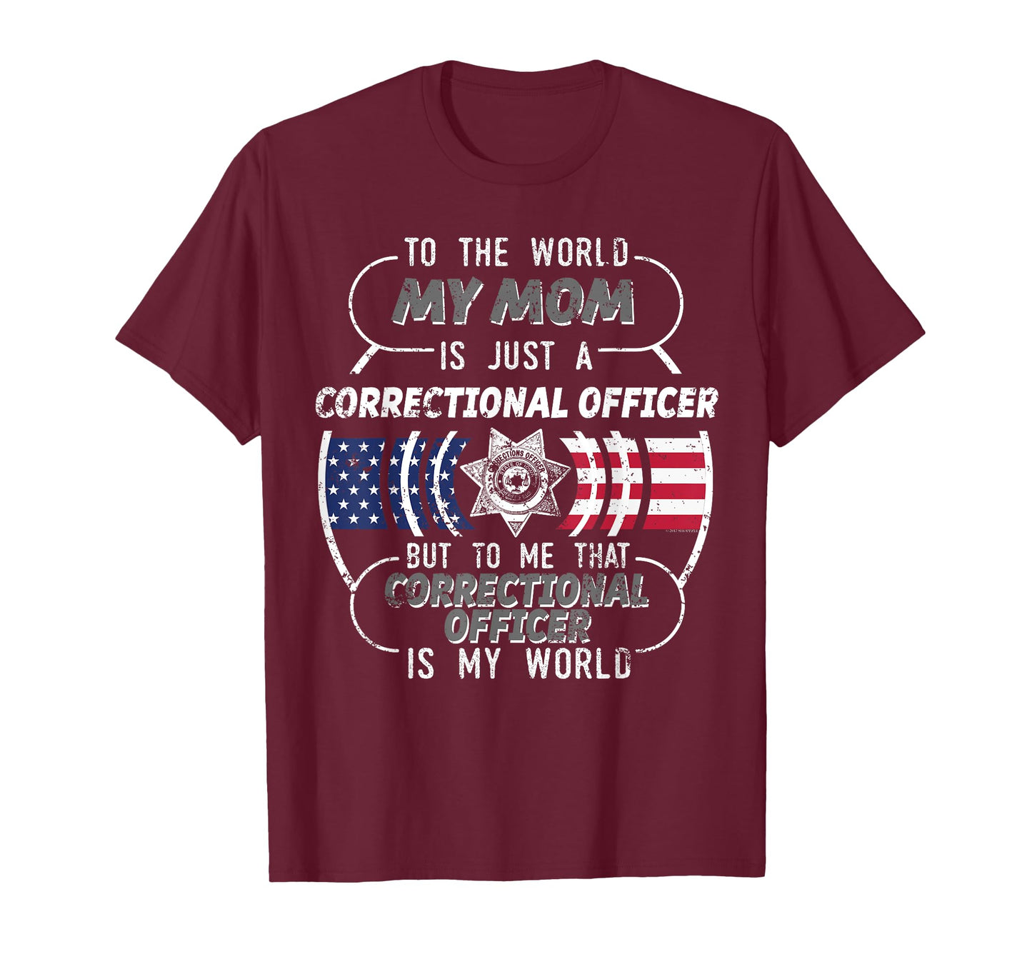 My Mom Correctional Officer Shirt Corrections Officer T-Shirt