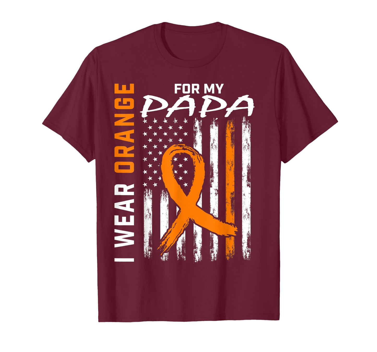 I Wear Orange For My Papa Leukemia Cancer Awareness USA Flag Women Kids Men T-Shirt