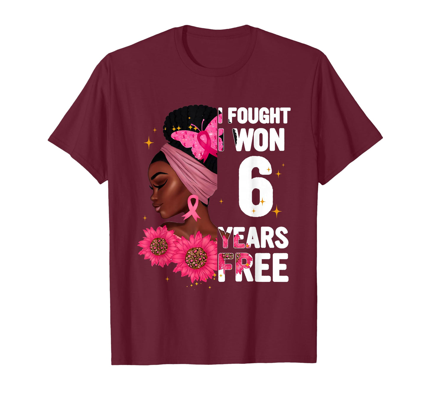 I Fought I Won 6 Year Free Breast Cancer Black Women T-Shirt