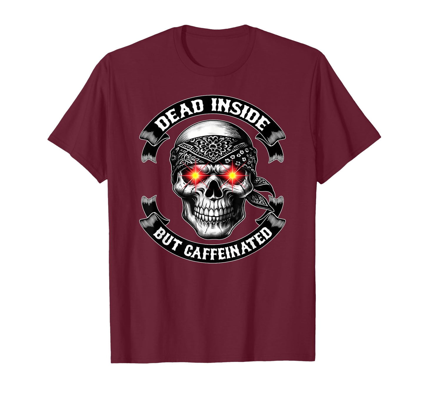 I'm Dead Inside BUT Caffeinated Funny Coffee and Chaos T-Shirt