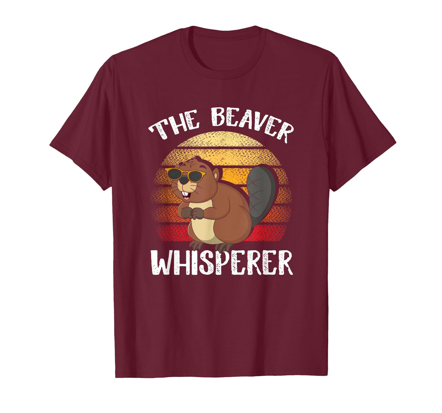 Beaver Whisperer for Beaver Lover Men Women T-Shirt