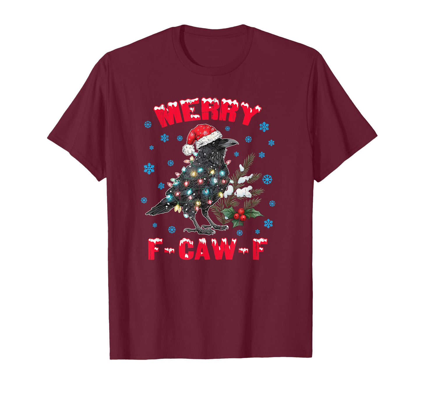 Merry F-Caw-F, Merry Christmas F-Caw-F Crow T-Shirt