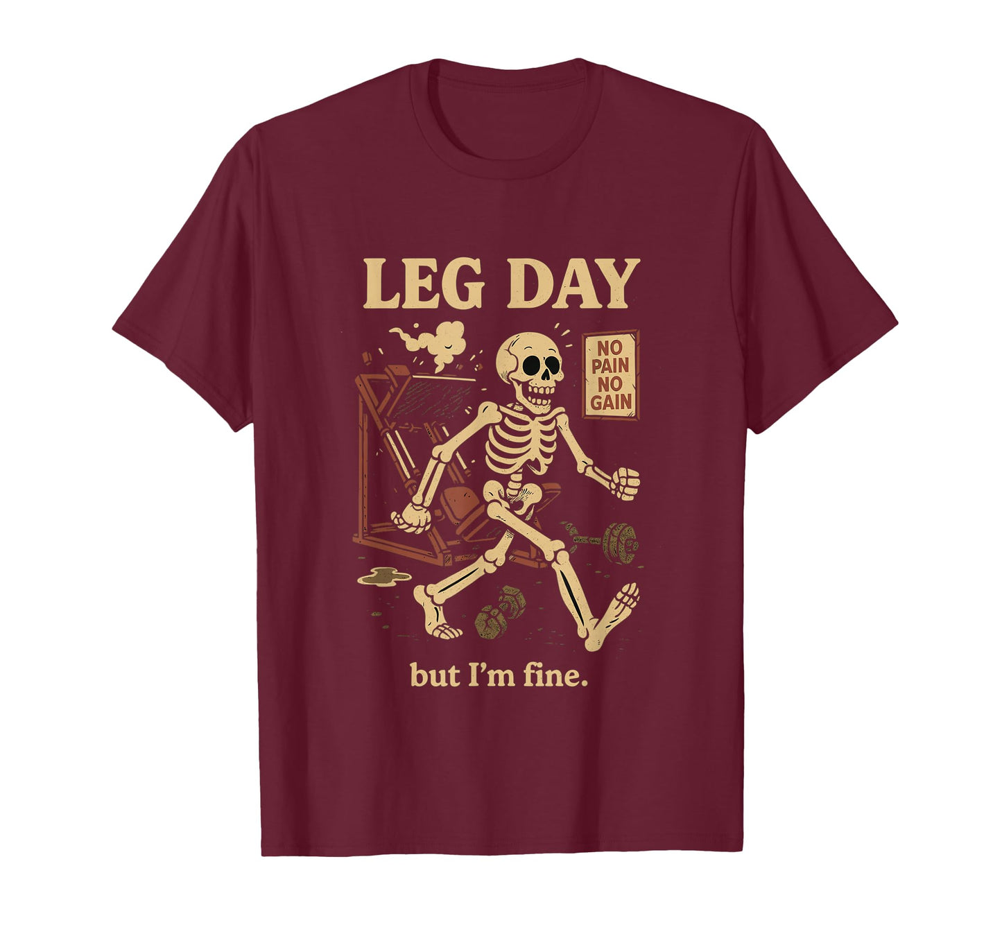 Skeleton Leg Day Workout Design with No Pain No Gain T-Shirt
