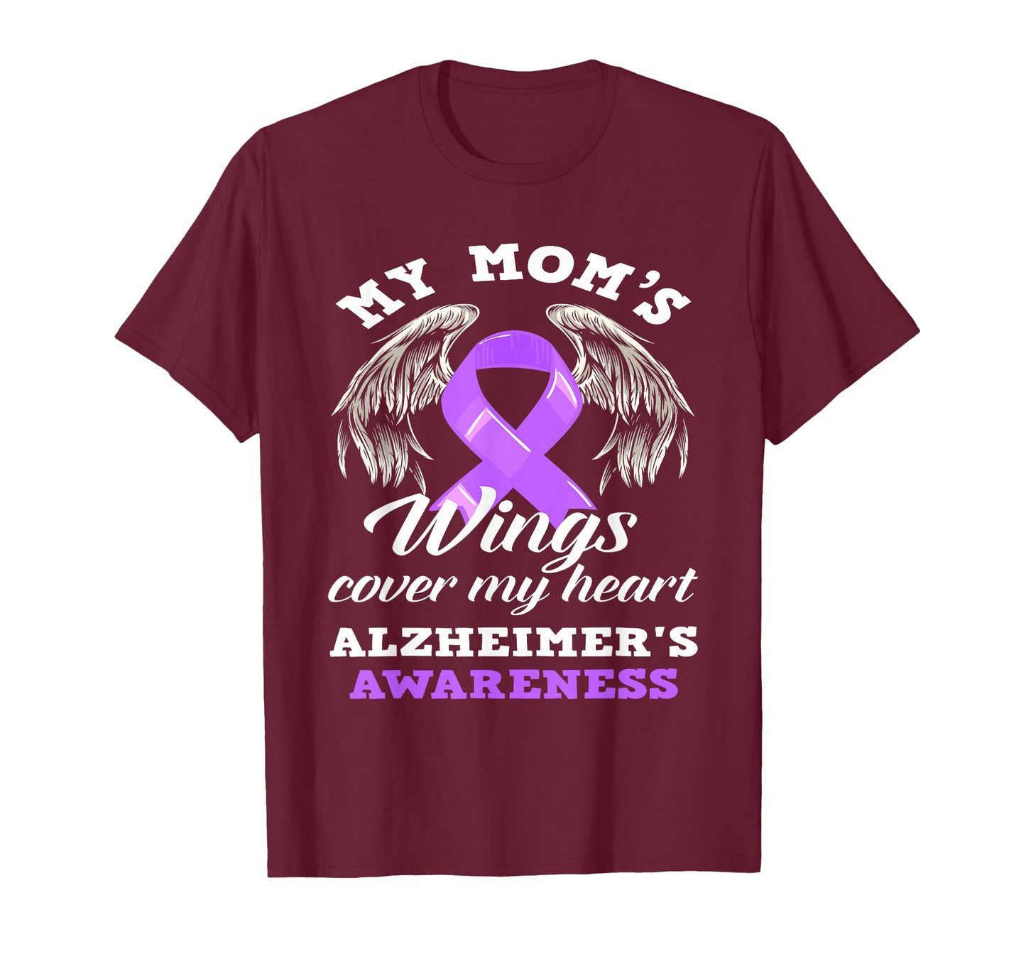 My Mom's Wing Cover My Heart Alzheimer's Awareness T-Shirt