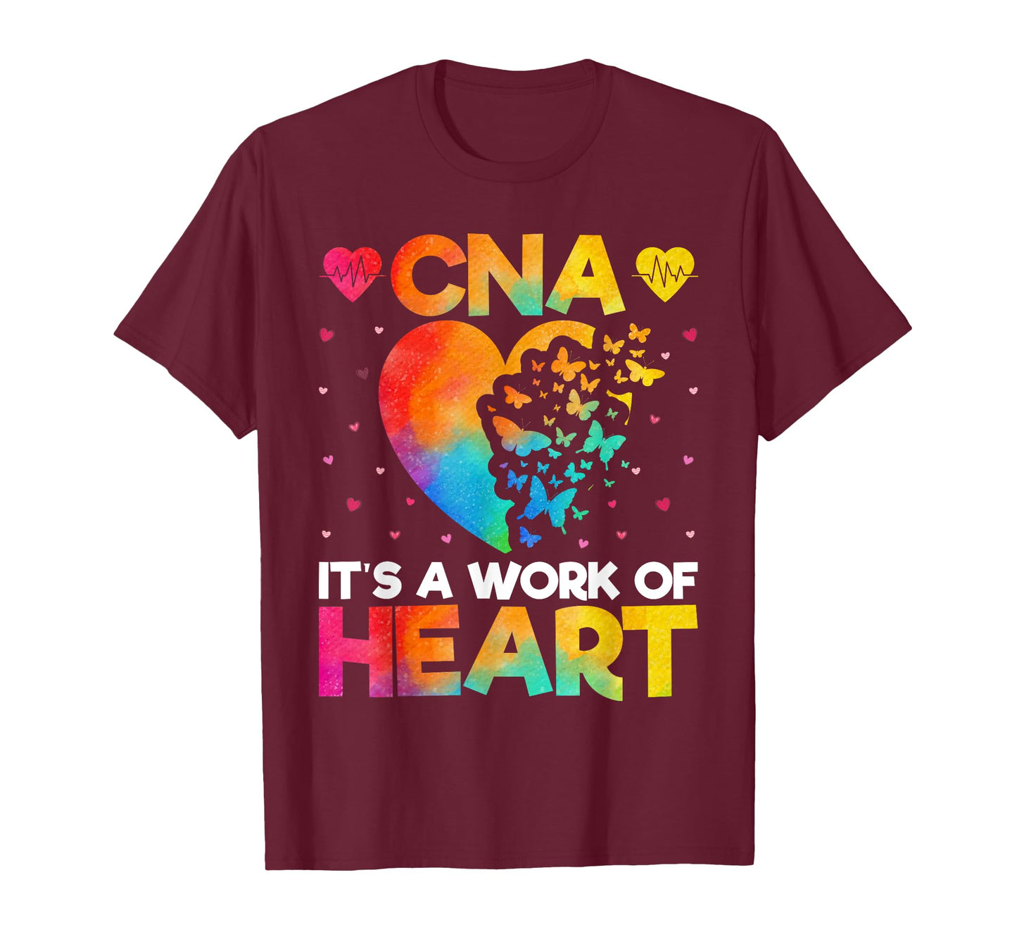 CNA It’s a Work of Heart - Love Heart Funny CNA Watercolor T-Shirt
